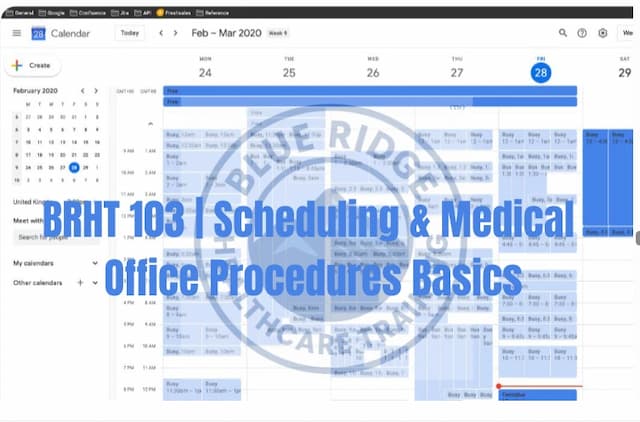 BRHT 103 | Scheduling & Medical Office Procedures | Basics