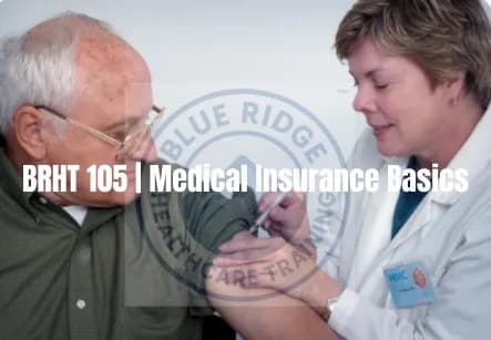 BRHT 105 | Medical Insurance Basics